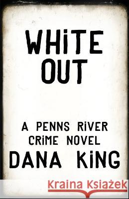 White Out Dana King   9781643962696 Down & Out Books - książka
