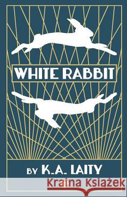 White Rabbit K.A.Laity   9781909348493 Fox Spirit - książka