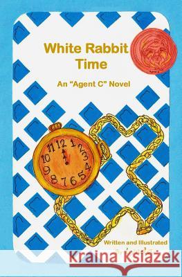 White Rabbit Time Lynda 9781497317819 Createspace - książka