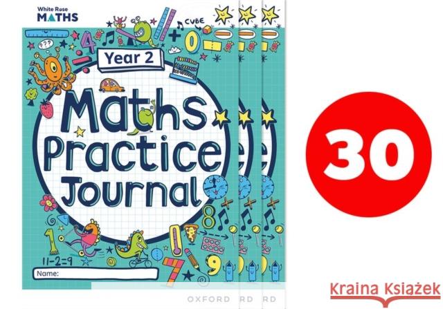 White Rose Maths Practice Journals Year 2 Workbooks: Pack of 30 Connolly 9781382044660 Oxford University Press - książka