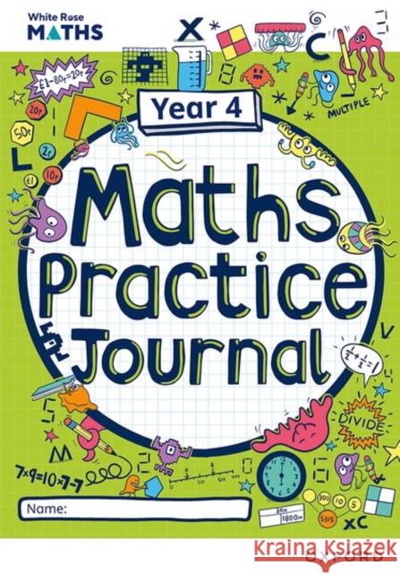 White Rose Maths Practice Journals Year 4 Workbook: Single Copy Connolly 9781382044776 Oxford University Press - książka