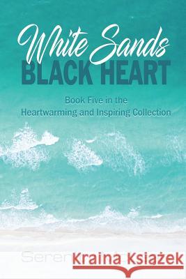 White Sands, Black Heart Serenity McLean 9780995272194 Dometree Publishing - książka