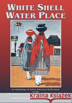 White Shell Water Place (Softcover) F. Richard Sanchez 9780865347878 Sunstone Press - książka