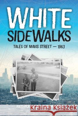 White Sidewalks: Tales of Mavis Street - 1963 Stark Hunter 9781633375116 Hitchcock Media Group LLC - książka