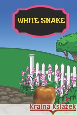 White snake: grimm bothers fairytales Grimm Brothers 9781071152300 Independently Published - książka