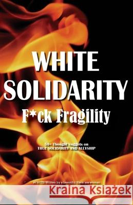 White Solidarity Anonymous Black 9781736733417 Courtney Wiley - książka