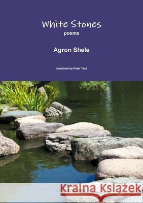 White Stones Agron Shele 9780244411480 Lulu.com - książka