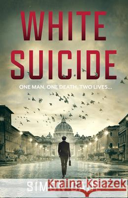 White Suicide: One Man, One Death, Two Lives  9781915635600 Whitefox Publishing Ltd - książka