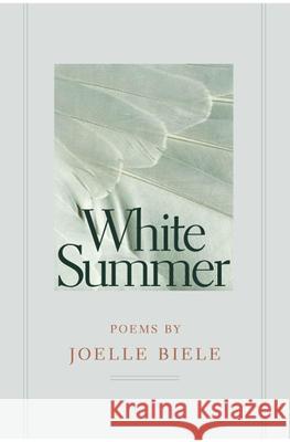 White Summer Joelle Biele 9780809324682 Crab Orchard Review - książka