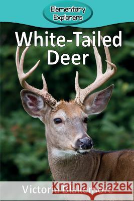 White-Tailed Deer Victoria Blakemore 9780998985572 Victoria Blakemore - książka