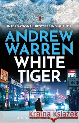 White Tiger Andrew Warren 9781837038978 Boldwood Books Ltd - książka