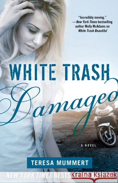 White Trash Damaged Teresa Mummert 9781476732084 Simon & Schuster - książka