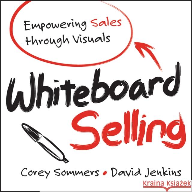 Whiteboard Selling: Empowering Sales Through Visuals Jenkins, David 9781118379769  - książka
