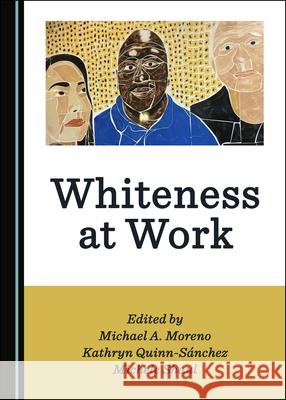 Whiteness at Work  9781527557680 Cambridge Scholars Publishing - książka