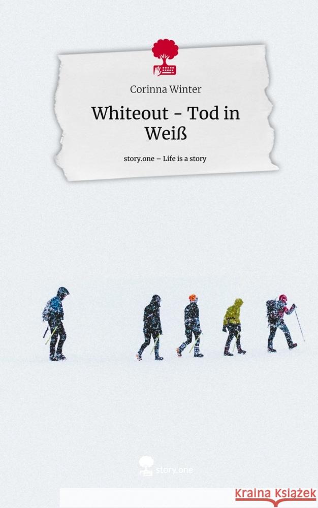 Whiteout - Tod in Weiß. Life is a Story - story.one Winter, Corinna 9783711505200 story.one publishing - książka