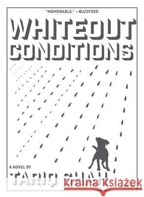 Whiteout Conditions Tariq Shah 9781937512910 Two Dollar Radio - książka