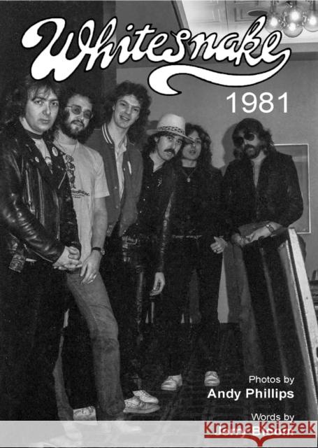 Whitesnake 1981 Jerry Bloom 9781915246677 Wymer Publishing - książka