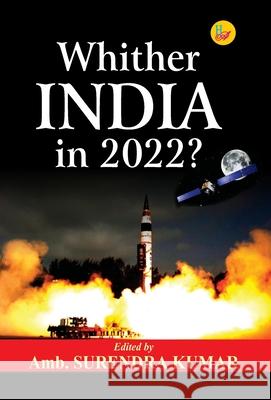 Whither India in 2022? Amb Surendra Kumar 9789388409261 Har-Anand Publications Pvt Ltd - książka