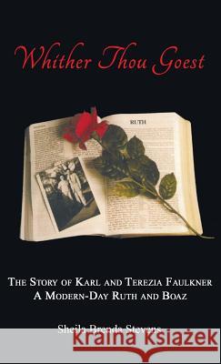 Whither Thou Goest Sheila Brenda Stevens 9781532674396 Wipf & Stock Publishers - książka