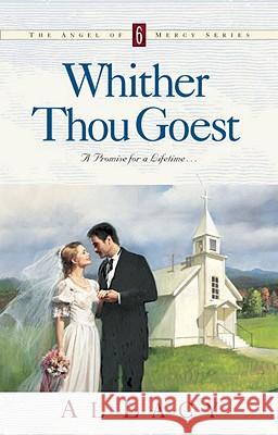 Whither Thou Goest Al Lacy 9781601420046 Multnomah Publishers - książka