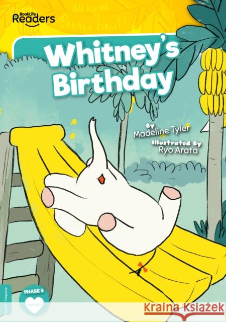 Whitney's Birthday Madeline Tyler 9781805050063 BookLife Publishing - książka