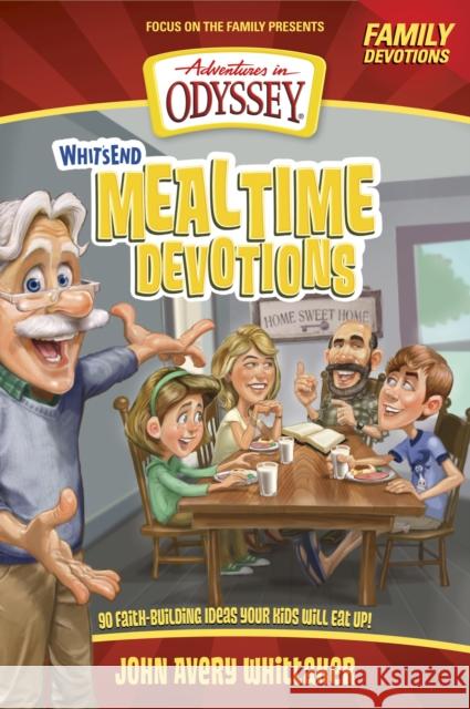Whit's End Mealtime Devotions Tricia Goyer Crystal Bowman 9781589976764 Focus - książka