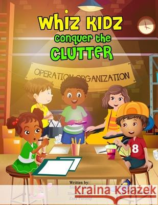 Whiz Kidz Conquer the Clutter Safeez Studio Simon Card 9781719461863 Createspace Independent Publishing Platform - książka