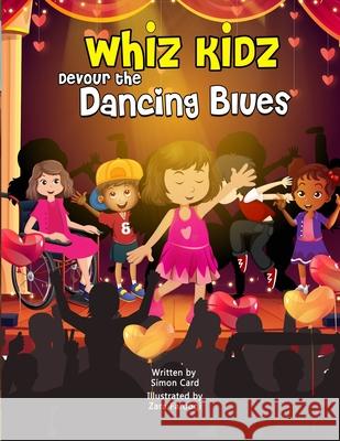 Whiz Kidz Devour the Dancing Blues Richa Kinra Simon Peter Card 9781461197225 Createspace Independent Publishing Platform - książka
