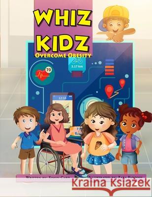 Whiz Kidz Overcome Obesity Zara Farooqi Simon Peter Card 9781792852909 Independently Published - książka