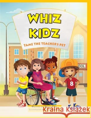 Whiz Kidz Tame the Teacher's Pet Zara Farooqi Simon Card 9781073893409 Independently Published - książka