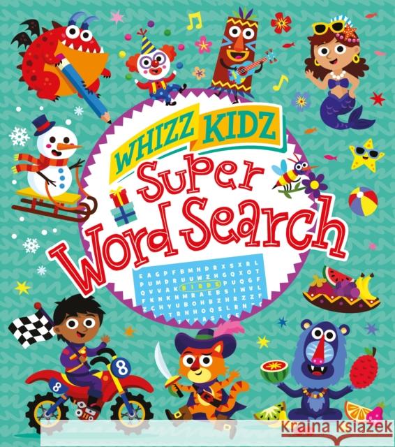 Whizz Kidz: Super Word Search Matthew Scott 9781788285995 Arcturus Publishing Ltd - książka