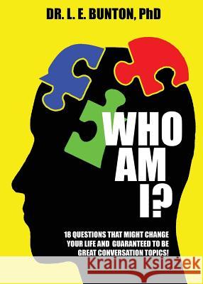 Who Am I? Lewis E. Bunton 9780989614443 Black Diamond Publications - książka
