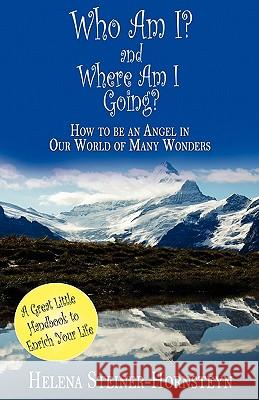 Who Am I and Where Am I Going? H. S. Jackson 9780971716810 Activale Books - książka
