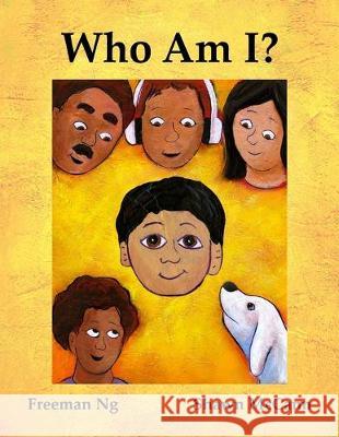 Who Am I?: Boy 3 Shawn McCann Freeman Ng 9781518768774 Createspace Independent Publishing Platform - książka