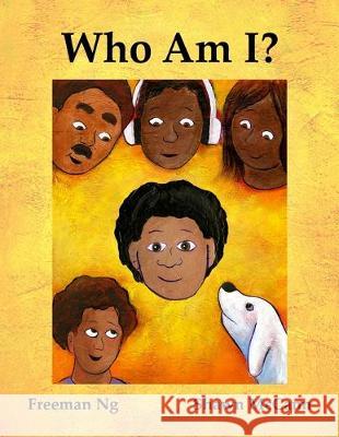 Who Am I?: Boy 4 Shawn McCann Freeman Ng 9781518768842 Createspace Independent Publishing Platform - książka