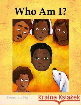 Who Am I?: Boy 5 Shawn McCann Freeman Ng 9781518768859 Createspace Independent Publishing Platform - książka