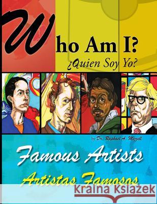 Who Am I? Famous Artists: Bilingual English/Spanish Dr Raphael a. Mizzell 9780976559931 Sseltroffe Designs - książka