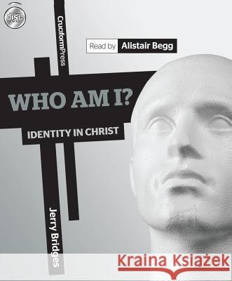 Who Am I?: Identity in Christ - audiobook Bridges, Jerry 9781936760695 Cruciform Press - książka