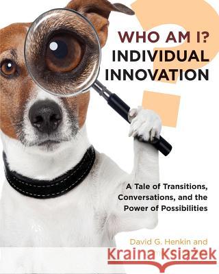 Who Am I? Individual Innovation David Henkin 9780978931421 Transformation Press - książka