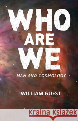 Who Are We William Guest 9781943281923 Gold Wake Press Collective - książka