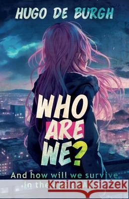 Who Are We?: And how will we survive in the Age of Asia? Hugo d 9781805414551 Cukci - książka