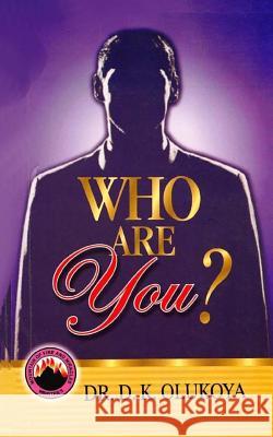 Who are You? Olukoya, D. K. 9780692490631 Mountain of Fire & Miracles Ministries - książka