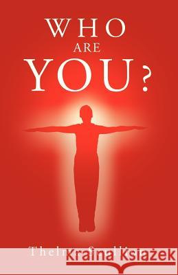 Who Are You ? Thelma Scullion 9781452503394 Balboa Press International - książka