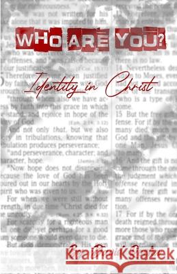 Who are You? Identity in Christ David Rocha 9781733631693 Parakletos Publishing - książka