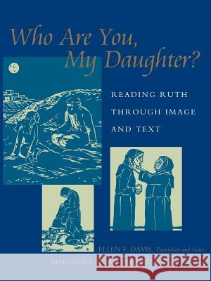 Who Are You, My Daughter? Margaret Parker Ellen Davis 9780664231835 Westminster John Knox Press - książka