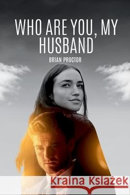 Who Are You, My Husband Brian Proctor 9784394414582 Relationship, Fiction, Love with Boss, Romanc - książka