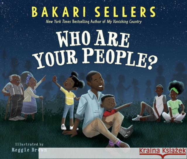 Who Are Your People? Bakari Sellers Reggie Brown 9780063082854 Quill Tree Books - książka