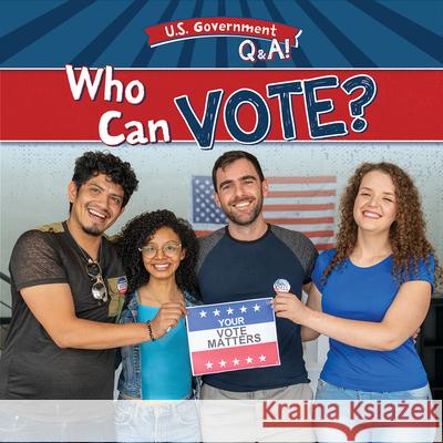 Who Can Vote? Beth Gottlieb 9781482470192 Gareth Stevens Publishing - książka