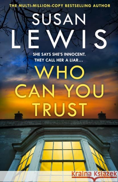 Who Can You Trust? Susan Lewis 9780008734268 HarperCollins Publishers - książka