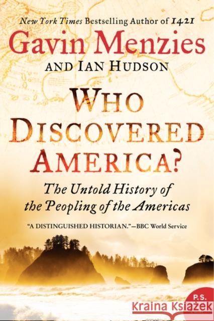 Who Discovered America?: The Untold History of the Peopling of the Americas Gavin Menzies Ian Hudson 9780062236784 William Morrow & Company - książka